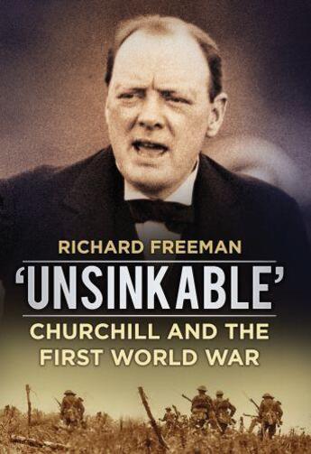 Couverture du livre « Unsinkable » de Freeman Richard aux éditions History Press Digital