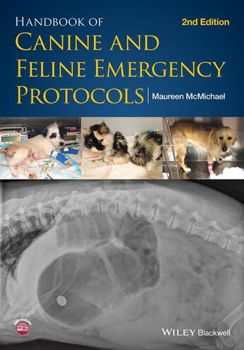 Couverture du livre « Handbook of Canine and Feline Emergency Protocols » de Maureen Mcmichael aux éditions Wiley-blackwell