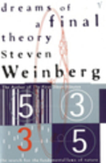 Couverture du livre « Dreams Of A Final Theory » de Steven Weinberg aux éditions Random House Digital