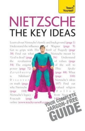 Couverture du livre « Nietzsche - The Key Ideas: Teach Yourself » de Jackson Dr Roy aux éditions Hodder Education Digital