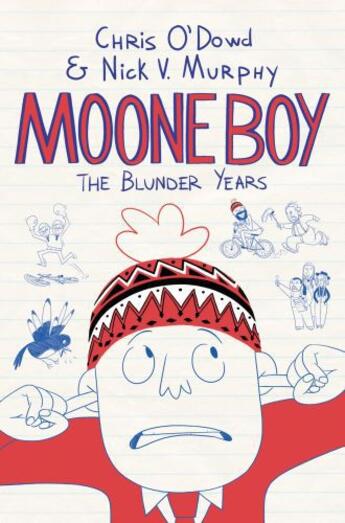 Couverture du livre « Moone Boy: The Blunder Years » de Murphy Nick Vincent aux éditions Pan Macmillan