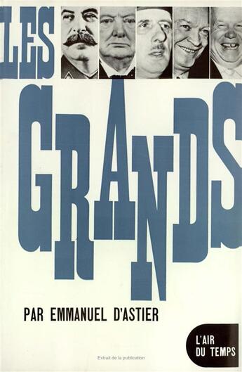 Couverture du livre « Les grands » de Emmanuel D' Astier aux éditions Gallimard