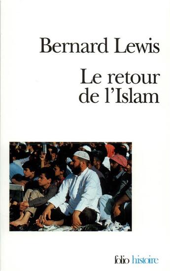 Couverture du livre « Le retour de l'islam » de Lewis Bernard aux éditions Gallimard