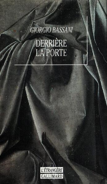 Couverture du livre « Derriere la porte » de Giorgio Bassani aux éditions Gallimard