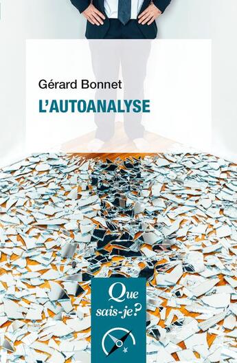 Couverture du livre « L'autoanalyse » de Gerard Bonnet aux éditions Que Sais-je ?