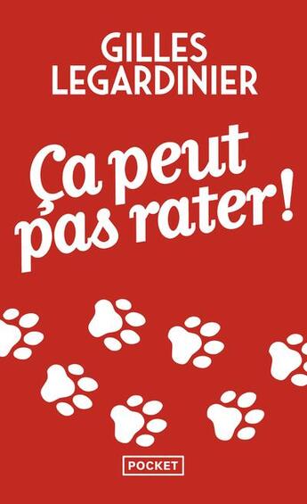 Couverture du livre « Ça peut pas rater ! » de Gilles Legardinier aux éditions Pocket