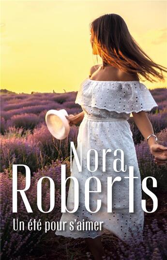 Couverture du livre « Un été pour s'aimer » de Nora Roberts aux éditions Harlequin