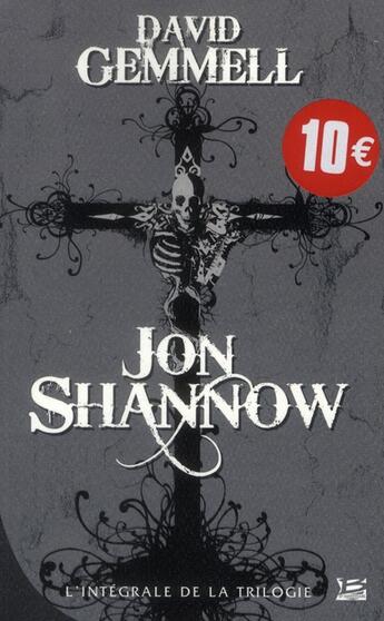 Couverture du livre « Jon Shannow : Intégrale Tomes 1 à 3 » de David Gemmell aux éditions Bragelonne