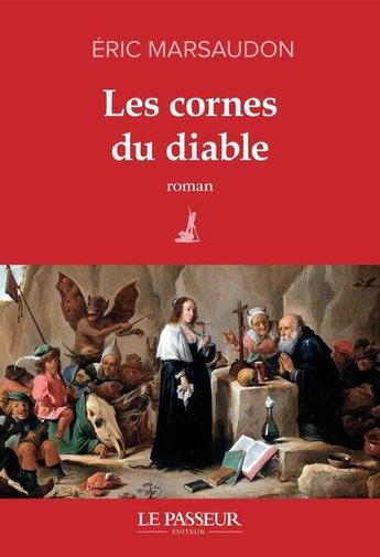 Couverture du livre « Les cornes du diable » de Eric Marsaudon aux éditions Le Passeur