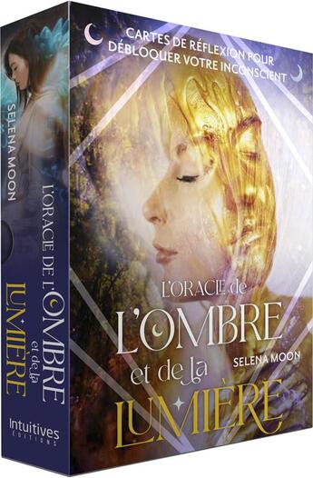 Couverture du livre « L'oracle de l'ombre et de la lumière » de Selena Moon aux éditions Editions Intuitives