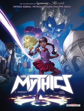 Couverture du livre « Les Mythics Tome 2 : Parvati » de Philippe Ogaki et Patrick Sobral et Patricia Lyfoung et Collectif aux éditions Delcourt