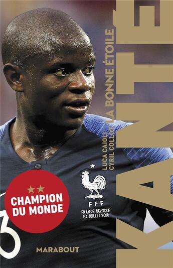 Couverture du livre « N'Golo Kanté » de  aux éditions Marabout