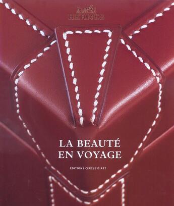 Couverture du livre « Beaute en voyage (la) » de  aux éditions Cercle D'art