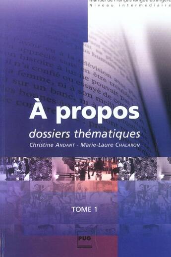 Couverture du livre « À propos, dossiers thématiques » de Andon/Chalaron aux éditions Pu De Grenoble