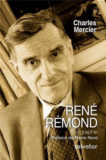 Couverture du livre « René Rémond » de Charles Mercier aux éditions Salvator