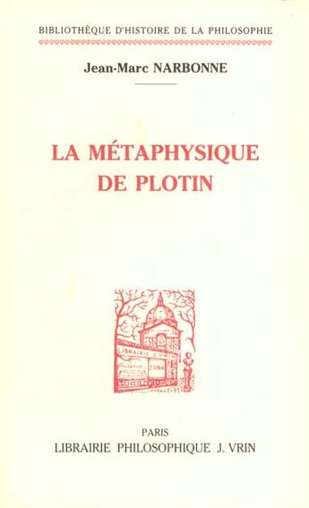 Couverture du livre « Métaphysique de Plotin » de Jean-Marc Narbonne aux éditions Vrin