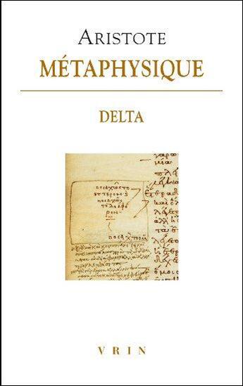 Couverture du livre « Métaphysique Delta » de Aristote aux éditions Vrin