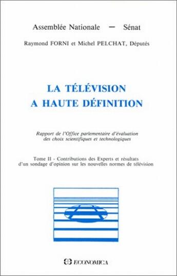 Couverture du livre « Tv A Haute Definition T.2 » de Assemblee Natio aux éditions Economica