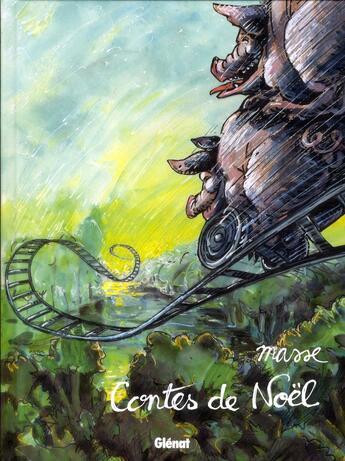 Couverture du livre « Contes de Noël » de Francis Masse aux éditions Glenat