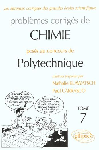 Couverture du livre « Chimie polytechnique 1997-2001 - tome 7 » de Klawatsch/Carrasco aux éditions Ellipses