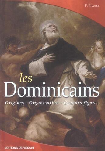 Couverture du livre « Dominicains (les) » de Ficcara aux éditions De Vecchi