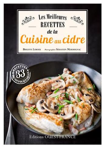 Couverture du livre « Meilleures recettes de la cuisine au cidre » de Claude Herledan et Brigitte Le Roux aux éditions Ouest France