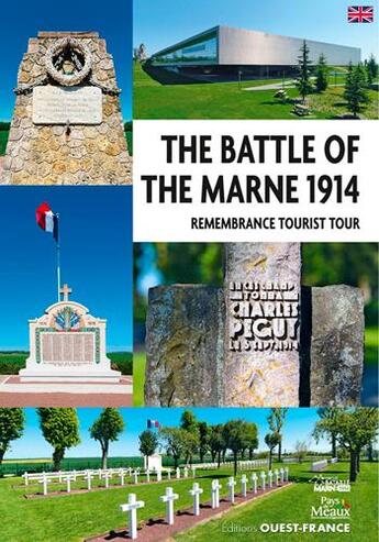 Couverture du livre « The battle of the Marne, 1914 ; remembrance tourist tour » de  aux éditions Ouest France