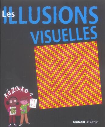 Couverture du livre « Les illusions visuelles » de Nessmann/Allen aux éditions Mango