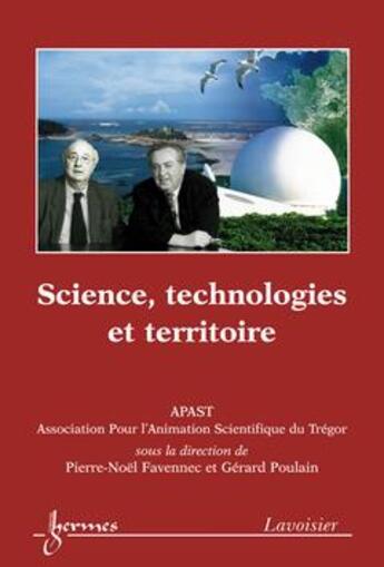 Couverture du livre « Science technologies et territoire » de Apast aux éditions Hermes Science Publications