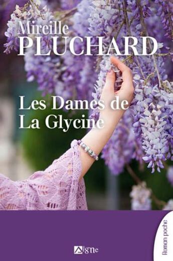 Couverture du livre « Les dames de la glycine » de Mireille Pluchart aux éditions Signe