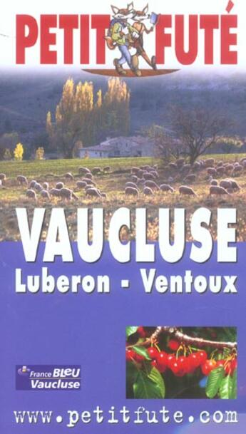 Couverture du livre « VAUCLUSE, LUBERON, VENTOUX (édition 2004/2005) » de Collectif Petit Fute aux éditions Le Petit Fute