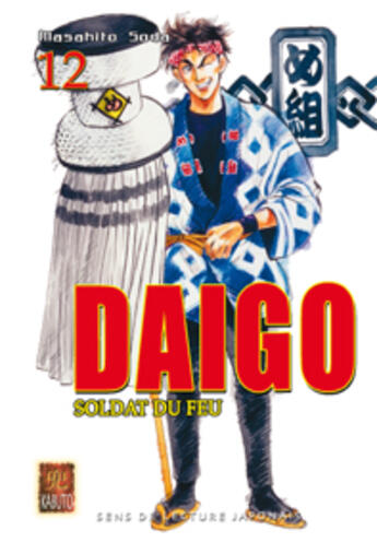 Couverture du livre « Daïgo, soldat du feu Tome 12 » de Masahito Soda aux éditions Kabuto