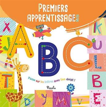 Couverture du livre « Premiers apprentissages/abc » de Piccolia aux éditions Piccolia