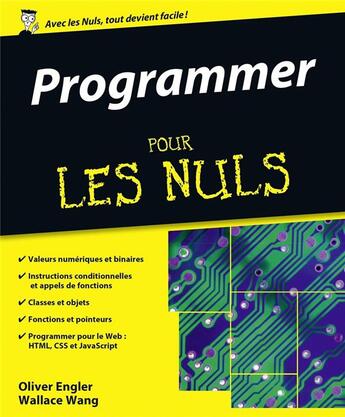 Couverture du livre « Apprendre la programmation pour les nuls » de Wallace Wang aux éditions First Interactive