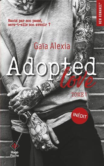 Couverture du livre « Adopted love Tome 1 » de Gaia Alexia aux éditions Hugo Poche