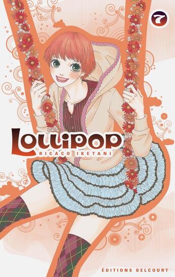 Couverture du livre « Lollipop Tome 7 » de Rikako Iketani aux éditions Delcourt