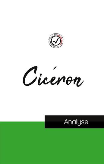 Couverture du livre « Cicéron (étude et analyse complète de sa pensée) » de Cicéron aux éditions Comprendre La Philosophie