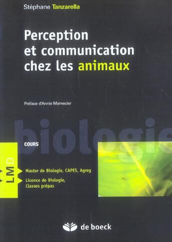 Couverture du livre « Perception et communication chez les animaux » de Stephane Tanzarella aux éditions De Boeck Superieur