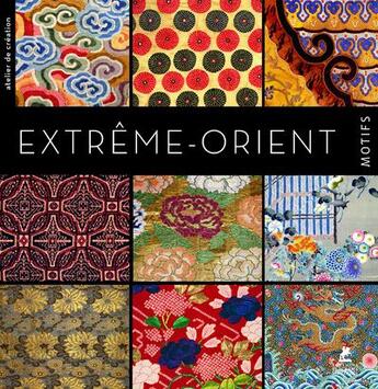 Couverture du livre « Extrême-Orient ; motifs » de  aux éditions Place Des Victoires