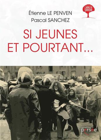 Couverture du livre « Si jeunes et pourtant ... » de Le Penven Sanchez aux éditions Persee