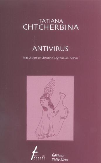 Couverture du livre « Antivirus » de Tatiana Chtcherbina aux éditions L'idee Bleue