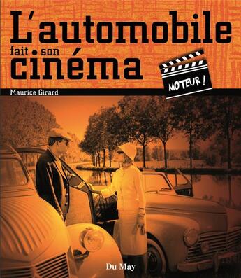 Couverture du livre « L'automobile fait son cinéma » de Maurice Girard aux éditions Etai