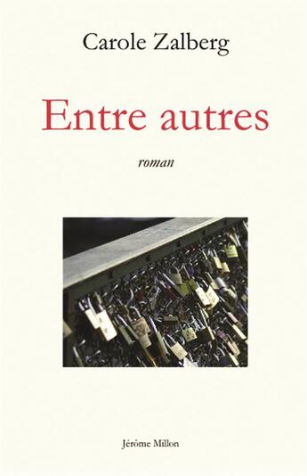 Couverture du livre « Entre autres » de Carole Zalberg aux éditions Millon