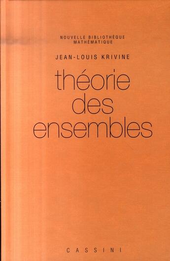 Couverture du livre « Théorie des ensembles (2e édition) » de Jean-Louis Krivine aux éditions Vuibert