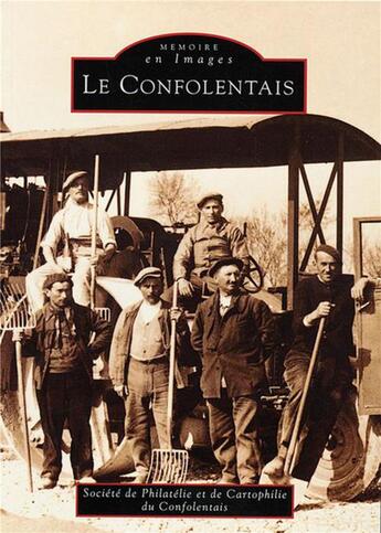 Couverture du livre « Le Confolentais » de  aux éditions Editions Sutton