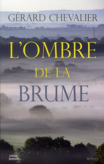 Couverture du livre « L'ombre de la brume » de Gerard Chevalier aux éditions Coop Breizh