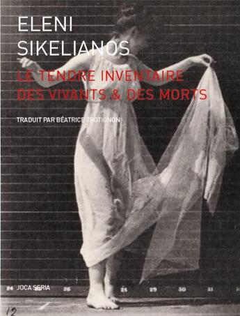 Couverture du livre « Le tendre inventaire des vivants et des morts » de Eleni Sikelianos aux éditions Joca Seria