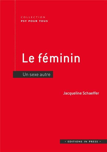 Couverture du livre « Le féminin, un sexe 