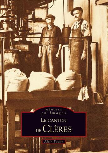 Couverture du livre « Le canton de Clères » de Alain Poulin aux éditions Editions Sutton