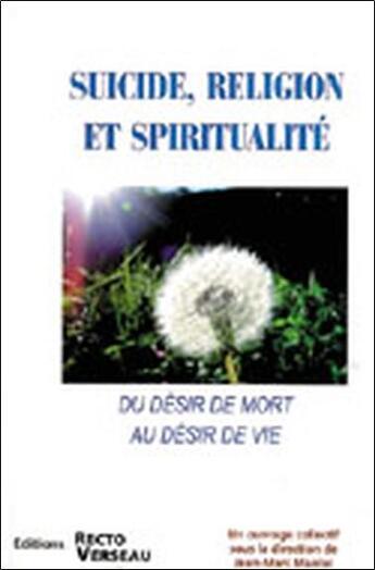 Couverture du livre « Suicide, religion et spiritualité » de Jean-Marc Mantel aux éditions Recto Verseau
